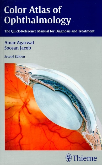 Color Atlas of Ophthalmology: The Quick-Reference Manual for Diagnosis and Treatment, 2nd Edition