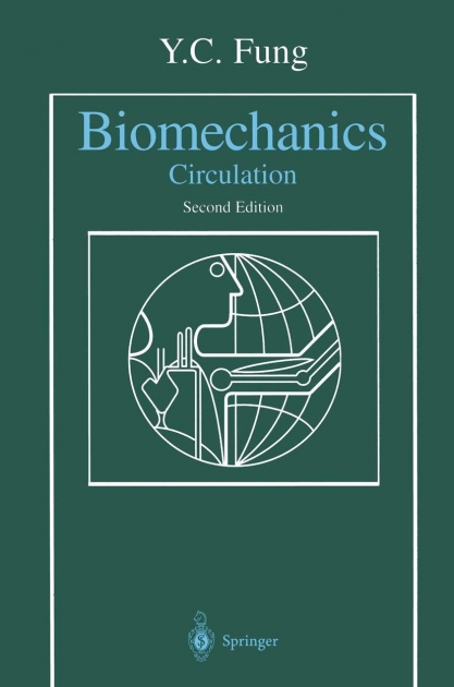 Biomechanics: Circulation, 2nd Edition