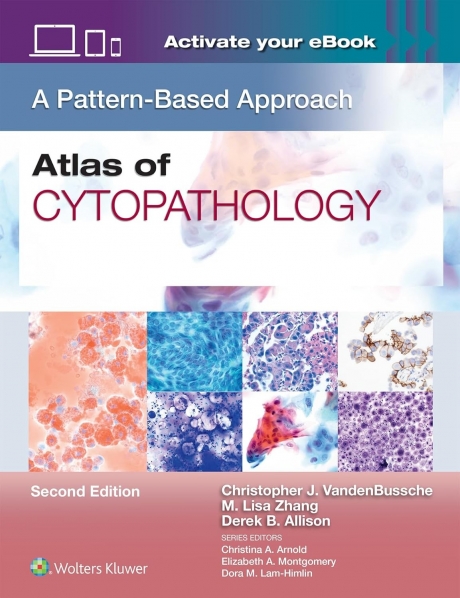 Atlas of Cytopathology: A Pattern-Based Approach, 2nd Edition