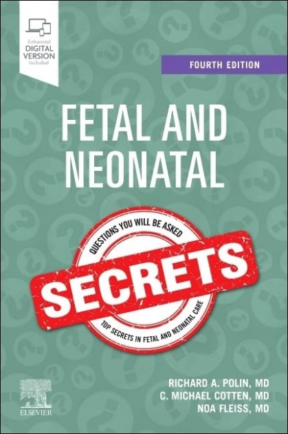 Fetal and Neonatal Secrets, 4th Edition