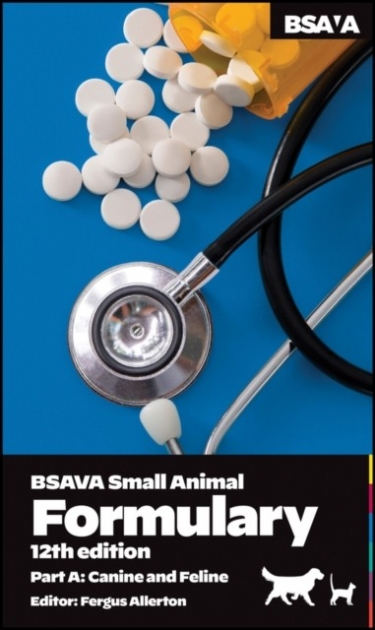 BSAVA Small Animal Formulary, Part A : Canine and Feline 12th Edition