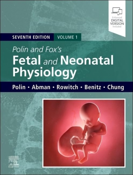 Polin and Fox Fetal and Neonatal Physiology, 2-Volume Set, 7th Edition