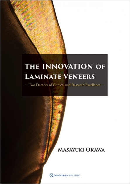 The Innovation of Laminate Veneers: Two Decades of Clinical and Research Excellence