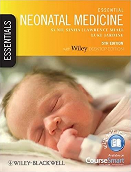 Essential Neonatal Medicine - Essentials, 5th Edition