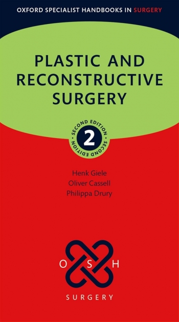 Plastic and Reconstructive Surgery, 2nd Edition