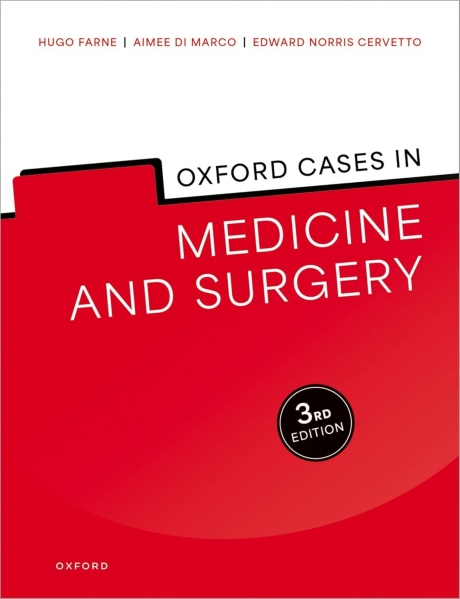 Oxford Cases in Medicine and Surgery, 3rd Edition
