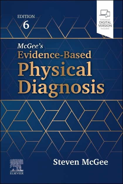 McGee’s Evidence-Based Physical Diagnosis, 6th Edition