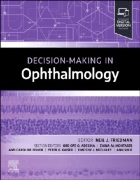 Decision-Making in Ophthalmology Decision Making Series