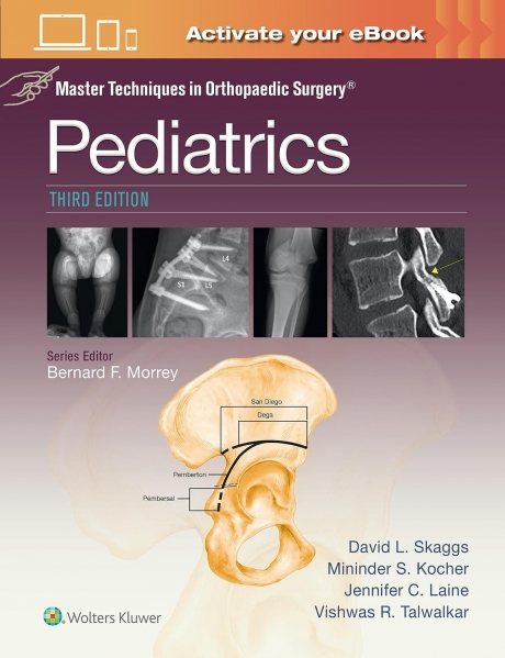 Master Techniques in Orthopaedic Surgery: Pediatrics, 3rd Edition