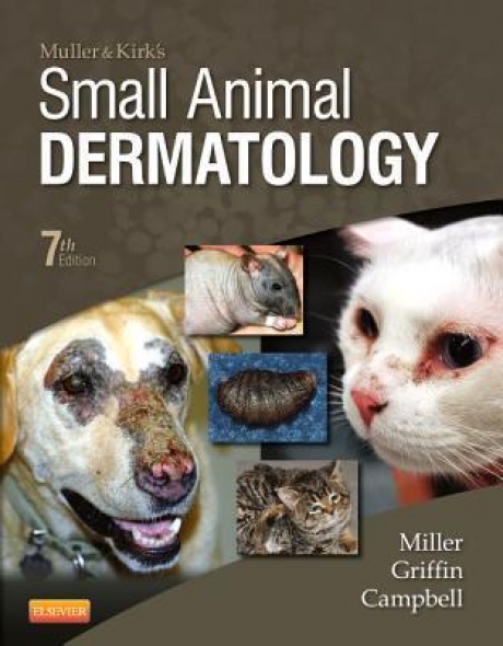 Muller and Kirk`s Small Animal Dermatology, 7th Edition