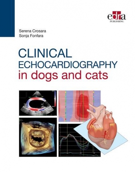 Clinical Echocardiography in Dogs and Cats
