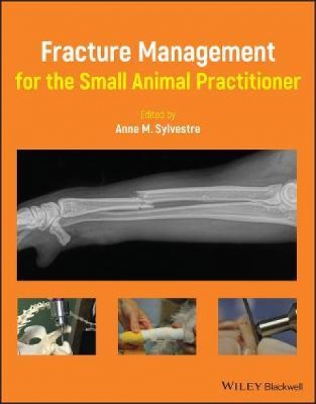 Fracture Management for the Small Animal Practitioner