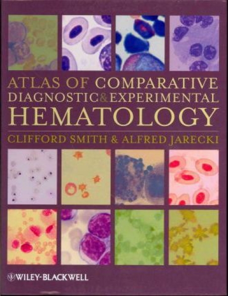 Atlas of Comparative Diagnostic and Experimental Hematology, 2nd Edition