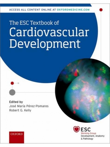 The ESC Textbook of Cardiovascular Development