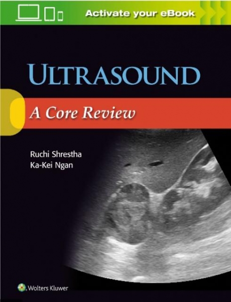 Ultrasound: A Core Review